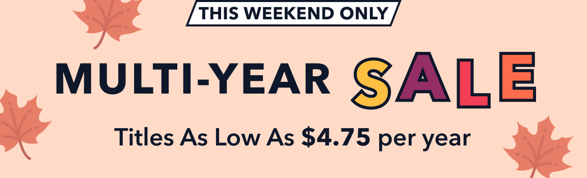 Multi-Year Sale Sept 24