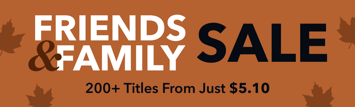 Friends and Family Sale Oct 24