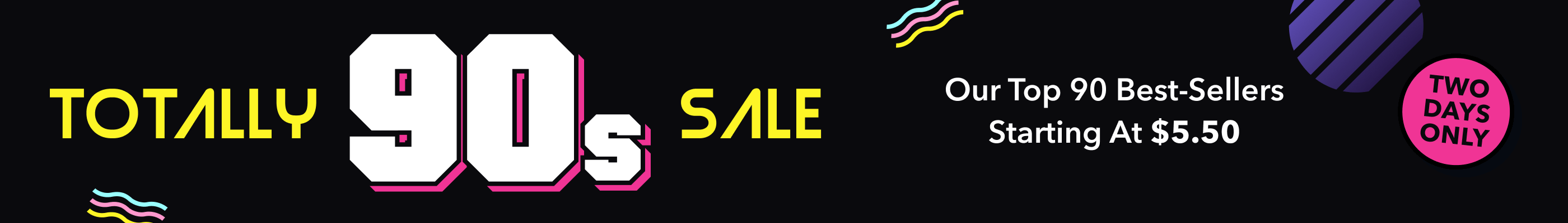 Top 90 Sale Apr 25