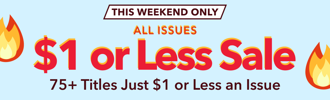 All Issues $1 or Less Apr 25