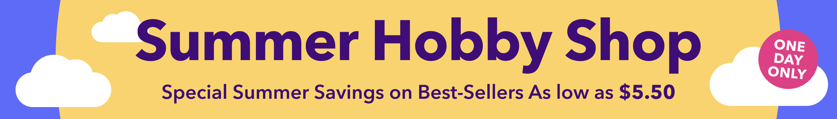 Summer Hobbies June 25