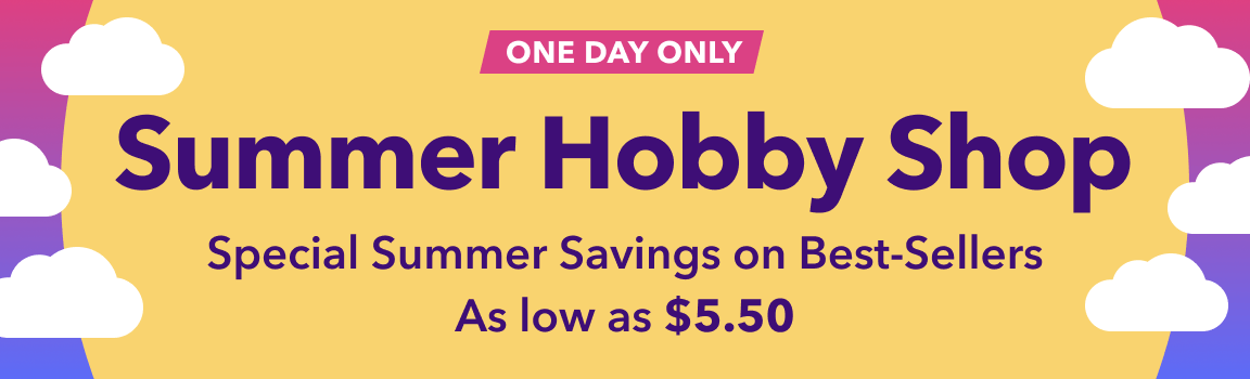Summer Hobbies June 25