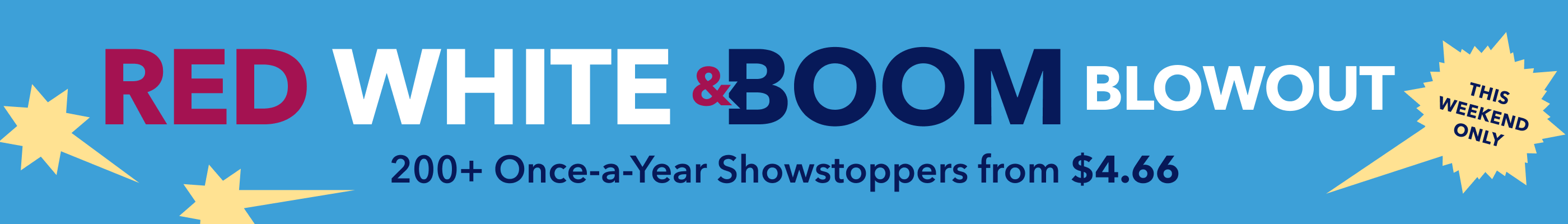 July 4th Blowout Sale 2025